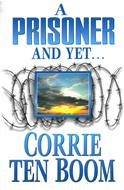 A Prisoner and Yet… (eBook)