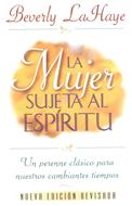 La Mujer sujeta al Espíritu (Rústica)