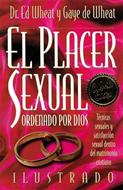 El Placer Sexual ordenado por Dios (Rústica)