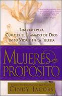 Mujeres de Propósito (Rústica) [Libro]