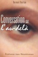Conversation sur l’au-delà