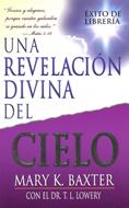 Una Revelación Divina del Cielo (Rústica)