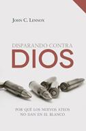 Disparando Contra Dios (Rústica)