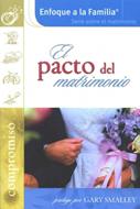 El Pacto del Matrimonio (Rústica) [Libro]