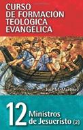 CFT 12 - Ministros de Jesucristo II (Rústica) [Libro]