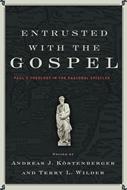 Entrusted with the Gospel (eBook)