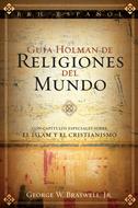 Guía Holman de Religiones del Mundo (eBook)
