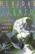 Heridas Ocultas, LLanto Silencioso (Rústica) [Libro]