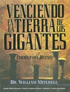 Venciendo en la Tierra de los Gigantes (Rústica) [Libro]