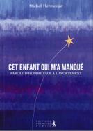 Cet enfant qui m'a manqué
