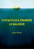Tu n'as plus a craindre le malheur