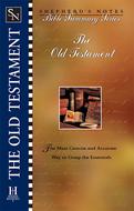 Shepherd's Notes: Old Testament (eBook)