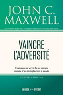 Vaincre l'adversité