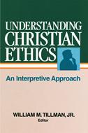 Understanding Christian Ethics (eBook)