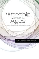Worship Through the Ages (eBook)