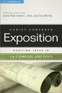 Exalting Jesus in 1 & 2 Timothy and Titus (eBook)