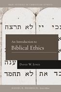 An Introduction to Biblical Ethics (eBook)