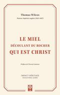 Le miel découlant du rocher qui est Christ