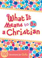 What It Means to Be a Christian (eBook)