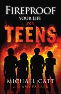 Fireproof Your Life for Teens (eBook)