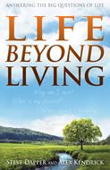 Life Beyond Living (eBook)