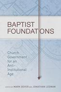 Baptist Foundations (eBook)