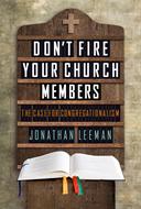 Don't Fire Your Church Members (eBook)