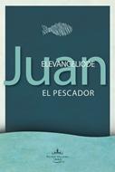 Evangelio según Juan el Pescador (eBook)