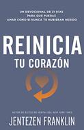 Reinicia Tu Corazon (Rústica)