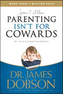 Parenting Isn't for Cowards (eBook)