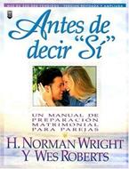 Antes de Decir SI (Rústica) [Libro]