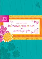 The One Year Be-Tween You and God (eBook)