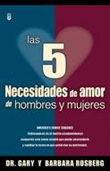Las 5 Necesidades de Amor de Hombres y Mujeres (Rústica) [Libro]