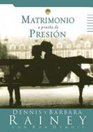 Matrimonio a Prueba de Presión (Rústica) [Libro]