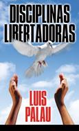 Disciplinas Libertadoras (Rústica) [Libro de Bolsillo]