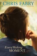 Every Waking Moment (eBook)