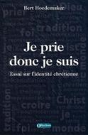Je prie donc je suis