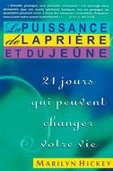 La puissance de la prière et du jeûne