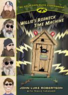 Willie's Redneck Time Machine (eBook)