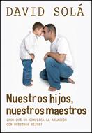 Nuestros hijos, nuestros maestros (eBook)
