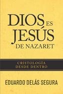 Dios es Jesús de Nazaret (eBook)