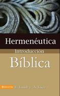 Hermenéutica, Introducción Bíblica (Rústica)