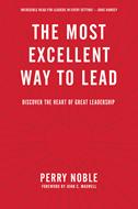The Most Excellent Way to Lead (eBook)