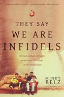 They Say We Are Infidels (eBook)