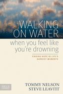 Walking on Water When You Feel Like You're Drowning (eBook)