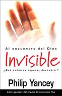 Al Encuentro del Dios Invisible (Rústica) [Libro]