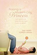Raising a Modern-Day Princess (eBook)