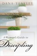 A Woman's Guide to Discipling (eBook)