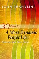 30 Days to a More Dynamic Prayer Life (eBook)