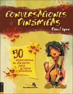 Conversaciones Dinámicas (Rústica) [Libro]